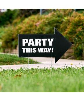 Party This Way Yard Sign