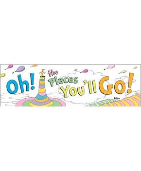 Dr. Seuss Oh The Places You'll Go Banner