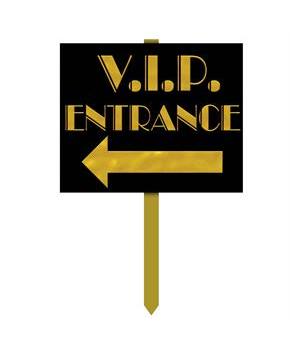 VIP Entrance Yard Sign