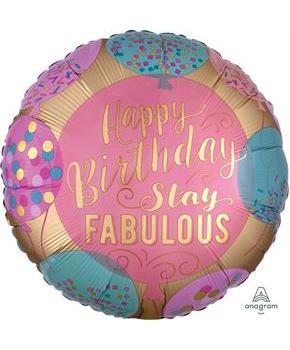 Happy Birthday Stay Fabulous 18" Foil Balloon