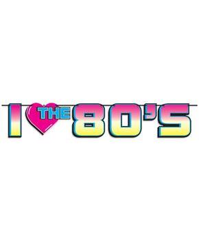 I Love The 80's Streamer
