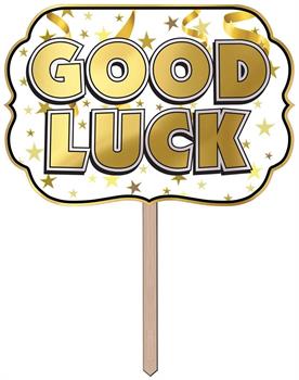 Foil Good Luck Yard Sign