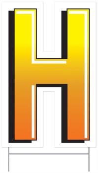 Plastic "H" Yard Sign