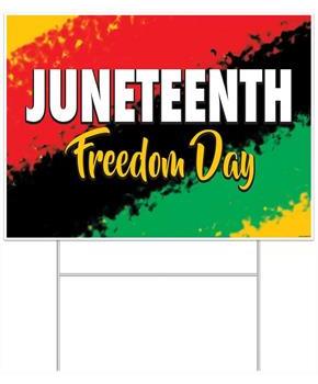 Plastic Juneteenth Yard Sign