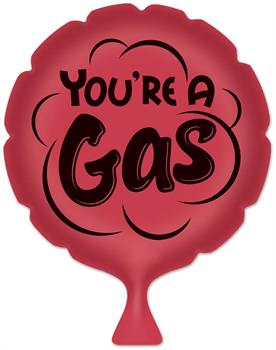 You're A Gas Whoopee Cushion