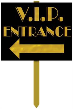 V.I.P. Entrance Yard Sign