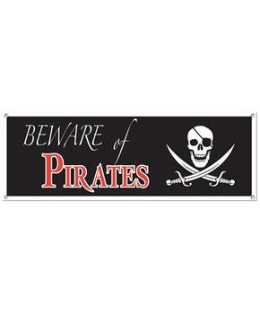 Beware Of Pirates Sign Banner