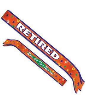 Retired Now The Fun Begins! Satin Sash