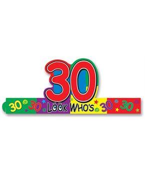 Look Who's "30" Headband