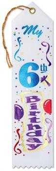 My "6th" Birthday Award Ribbon