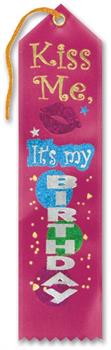 Kiss Me, It's My Birthday Award Ribbon