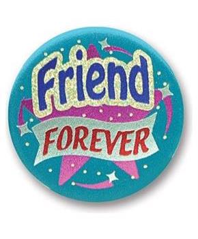 Friend Forever Satin Button
