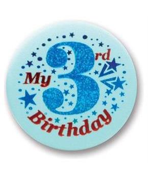 My "3rd" Birthday Satin Button