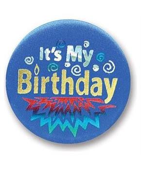 Blue It's My Birthday Satin Button