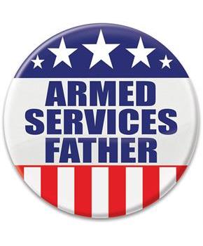 Armed Services Father Button