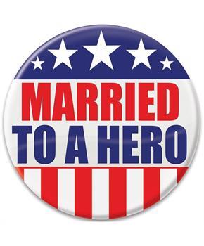 Married To A Hero Button