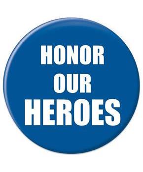 Honor Our Heroes Button