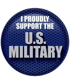 I Proudly Support U S Military Button