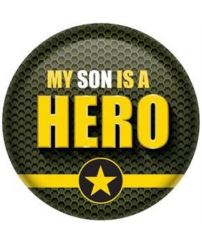 My Son Is A Hero Button