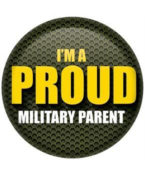 I'm A Proud Military Parent Button
