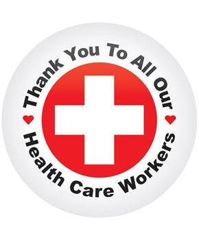 TY To All Our Health Care Workers Button