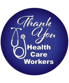 Thank You Health Care Workers Button