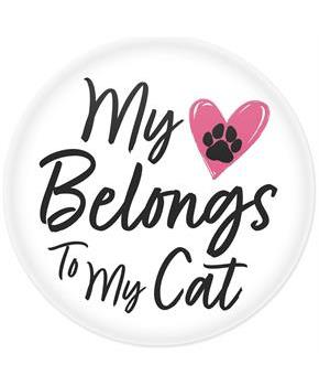My Heart Belongs To My Cat Button