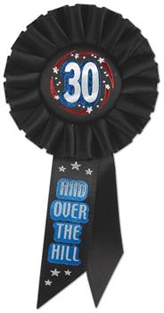 30 & Over The Hill Rosette