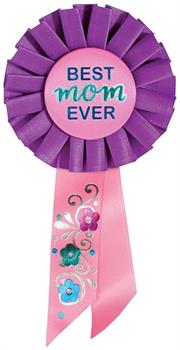 Best Mom Ever Rosette