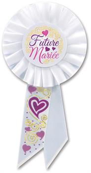 Future Mariee (Bride To Be) Rosette