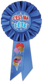 C'est Ma Fete (Birthday Boy) Rosette