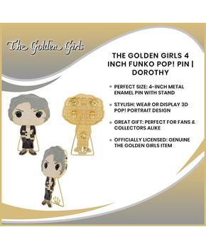 The Golden Girls 4 Inch Funko POP! Pin | Dorothy