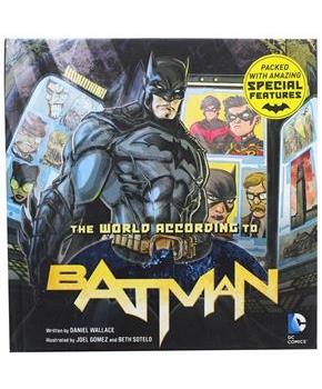 The World According to Batman Hardcover Book (Insight Legends)