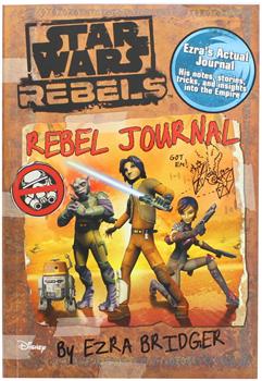 Star Wars Rebels: Rebel Journal by Ezra Bridger Paperback Book