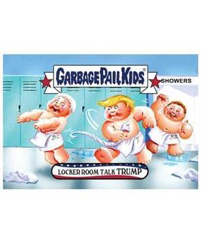 GPK: Disg-Race To The White House: Locker Room Talk Trump, Card 22