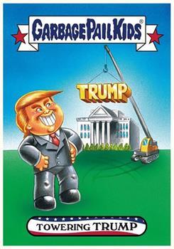 GPK: Disg-Race To The White House: Towering Trump #64