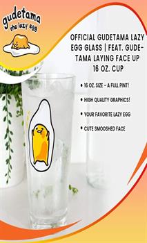 OFFICIAL Gudetama Lazy Egg Glass | Feat. Gudetama Laying Face Up | 16 Oz. Cup