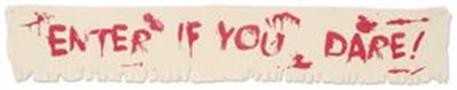 Enter If You Dare! Fabric Banner