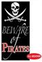 Beware Of Pirates Door Cover