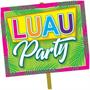 Luau Party Yard Sign