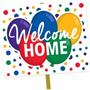 Welcome Home Yard Sign
