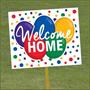 Welcome Home Yard Sign