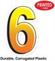 Plastic "6" Yard Sign