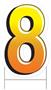 Plastic "8" Yard Sign