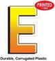 Plastic "E" Yard Sign