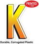 Plastic "K" Yard Sign