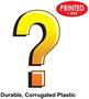 Plastic "Question Mark" Yard Sign