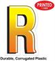 Plastic "R" Yard Sign