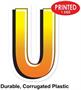 Plastic "U" Yard Sign