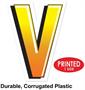 Plastic "V" Yard Sign